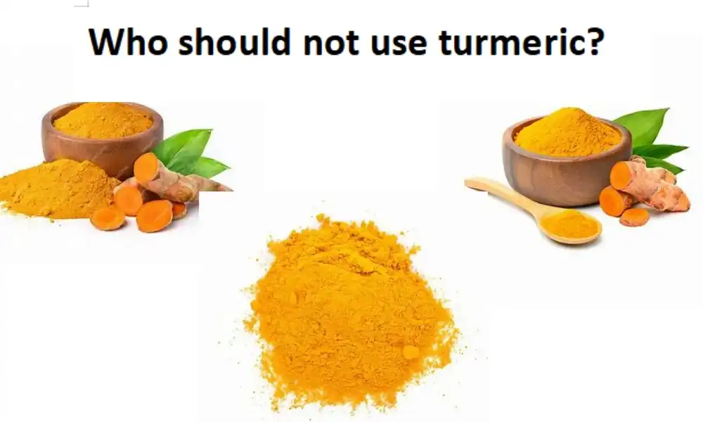 Who should not use turmeric?